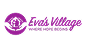 Eva’s Village